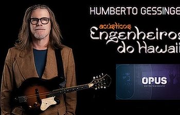Humberto Gessinger chega a São José com show especial de álbuns acústicos dos Engenheiros do Hawaii