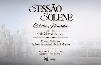 Câmara Municipal de São José concede títulos de cidadão honorário na próxima quinta-feira, 19 de março